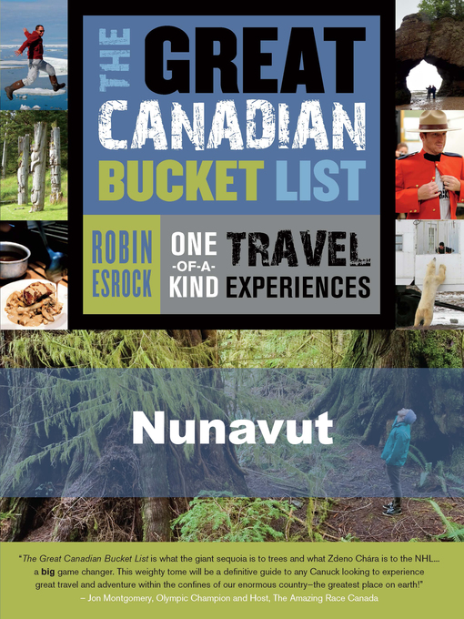Title details for The Great Canadian Bucket List — Nunavut by Robin Esrock - Wait list